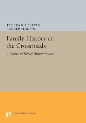 Family History at the Crossroads