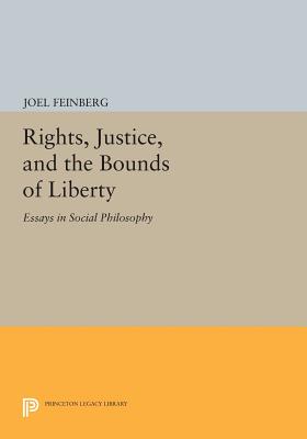 Rights, Justice, and the Bounds of Liberty