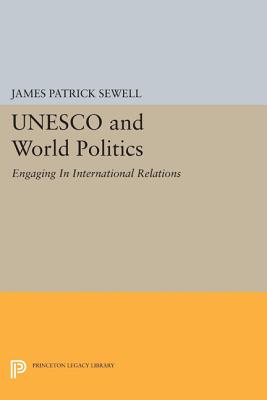 UNESCO and World Politics