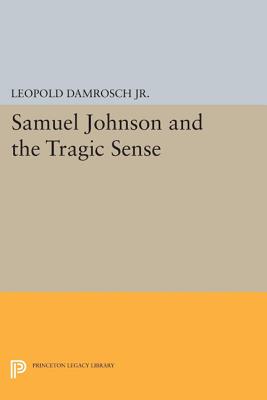 Samuel Johnson and the Tragic Sense