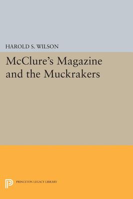 McClure's Magazine and the Muckrakers