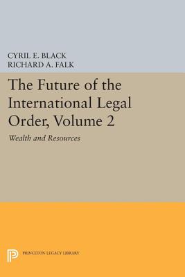 The Future of the International Legal Order, Volume 2