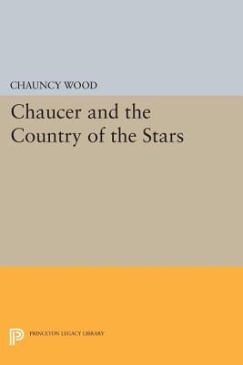 Chaucer and the Country of the Stars