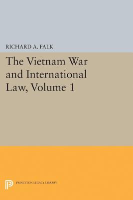 The Vietnam War and International Law, Volume 1