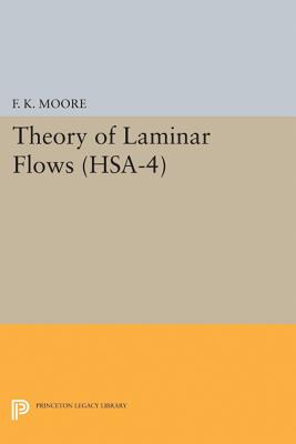 Theory of Laminar Flows. (HSA-4), Volume 4