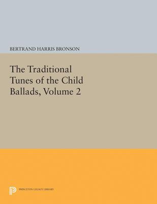 The Traditional Tunes of the Child Ballads, Volume 2