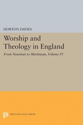 Worship and Theology in England, Volume IV