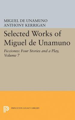 Selected Works of Miguel de Unamuno, Volume 7