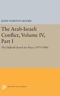 The Arab-Israeli Conflict, Volume IV, Part I