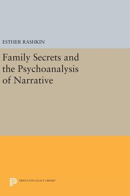 Family Secrets and the Psychoanalysis of Narrative