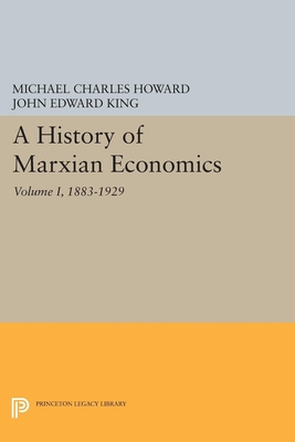 A History of Marxian Economics, Volume I