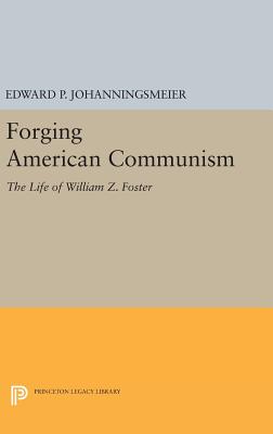 Forging American Communism