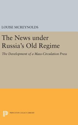 The News under Russia's Old Regime