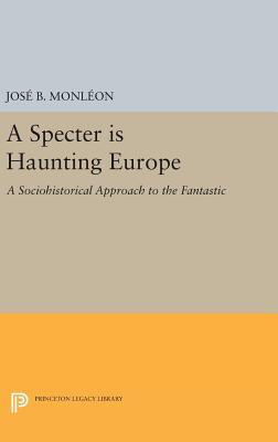 A Specter is Haunting Europe