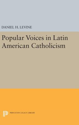 Popular Voices in Latin American Catholicism