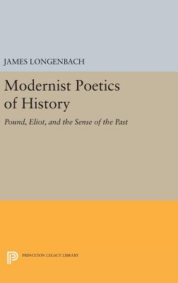 Modernist Poetics of History