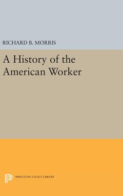 A History of the American Worker