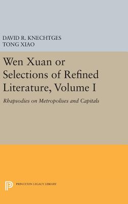 Wen Xuan or Selections of Refined Literature, Volume I