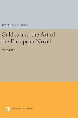 Galdos and the Art of the European Novel