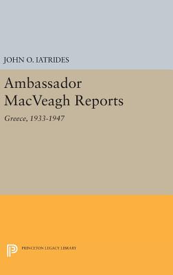 Ambassador MacVeagh Reports