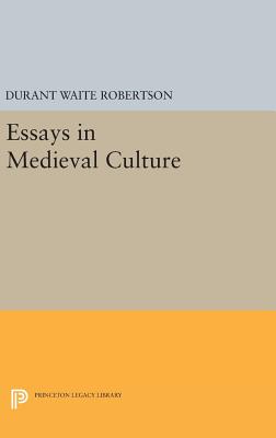 Essays in Medieval Culture