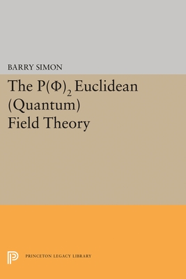 P(0)2 Euclidean (Quantum) Field Theory