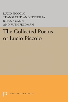 The Collected Poems of Lucio Piccolo