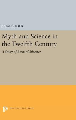 Myth and Science in the Twelfth Century