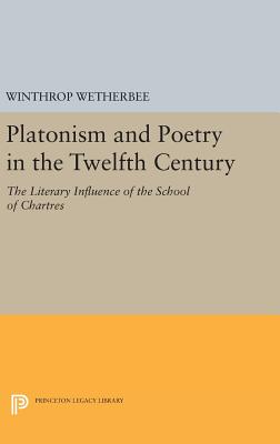 Platonism and Poetry in the Twelfth Century