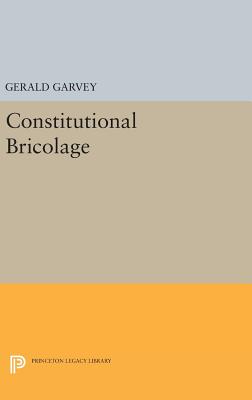 Constitutional Bricolage