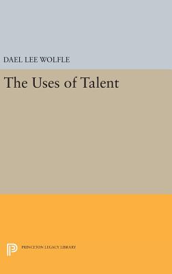 The Uses of Talent