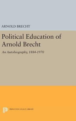 Political Education of Arnold Brecht