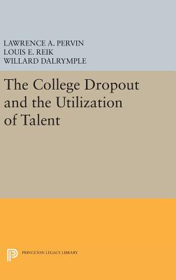 The College Dropout and the Utilization of Talent