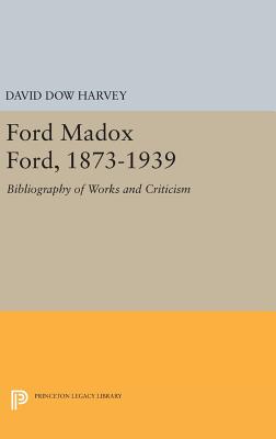 Ford Madox Ford, 1873-1939