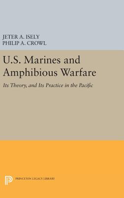 U.S. Marines and Amphibious Warfare