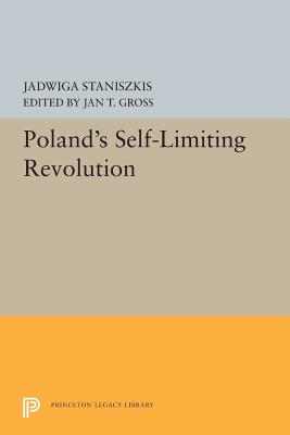 Poland's Self-Limiting Revolution