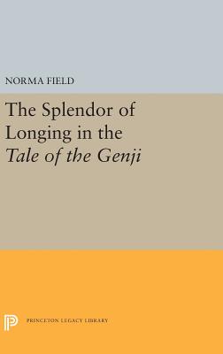 The Splendor of Longing in the Tale of the Genji