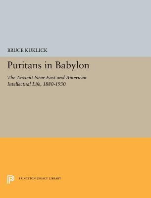 Puritans in Babylon