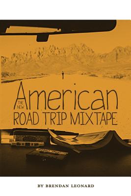 The New American Road Trip Mixtape