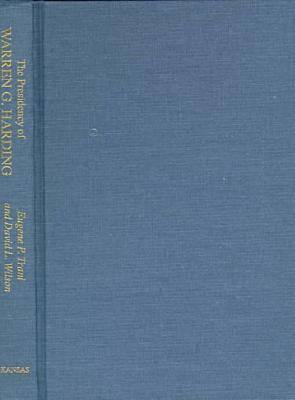 The Presidency of Warren G. Harding
