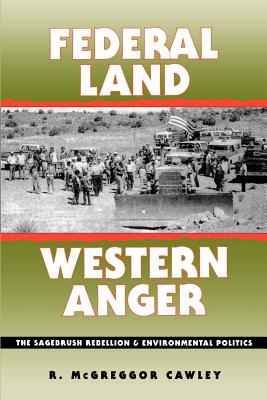 Federal Land, Western Anger