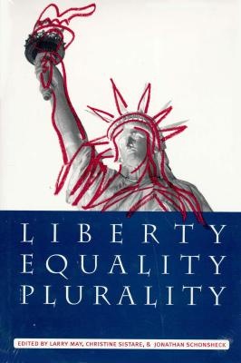 Liberty, Equality, and Plurality