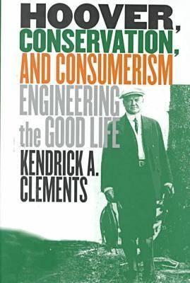 Hoover, Conservation and Consumerism
