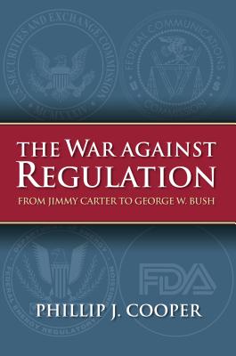 The War Against Regulation