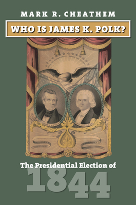 Who Is James K. Polk?