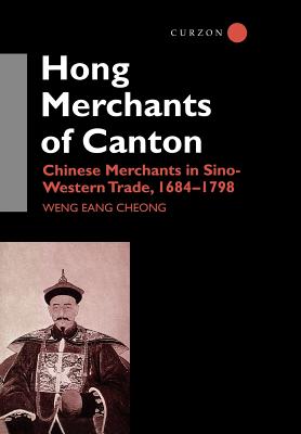 The Hong Merchants of Canton