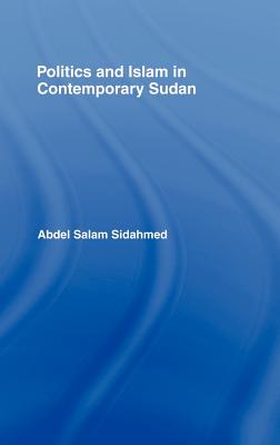 Politics and Islam in Contemporary Sudan