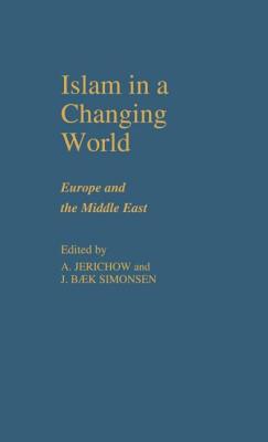 Islam in a Changing World