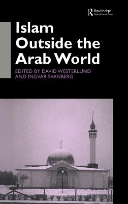 Islam Outside the Arab World