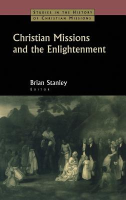 Christian Missions and the Enlightenment